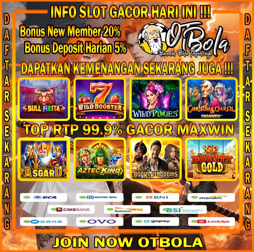 OTBOLA Slot Gacor Maxwin Dengan Winrate Tinggi Tanpa Batas